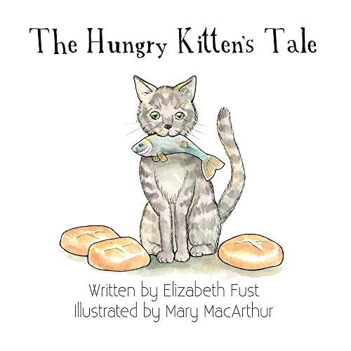 The Hungry Kitten's Tale (Paperback)