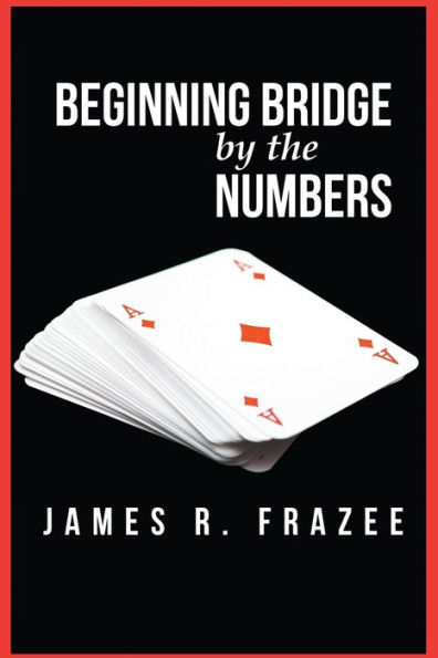 Beginning Bridge By The Numbers