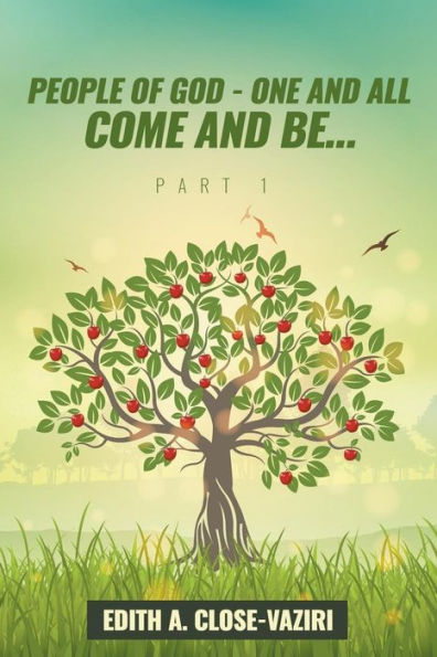 People Of God - One And All Come And Be ... Part I