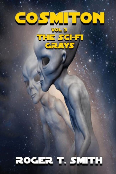 Cosmiton: The Sci-Fi Grays - 9781635358025