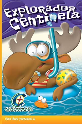 Caravana Explorador Centinela (Spanish Edition)