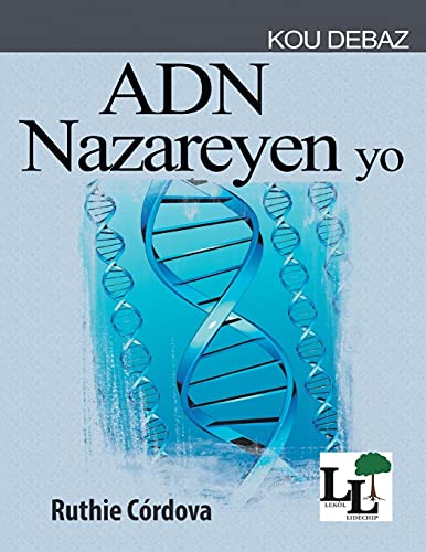 Adn Nazareyen Yo (Lek????L Lid????Chip - Kou Debaz) (Haitian Edition)