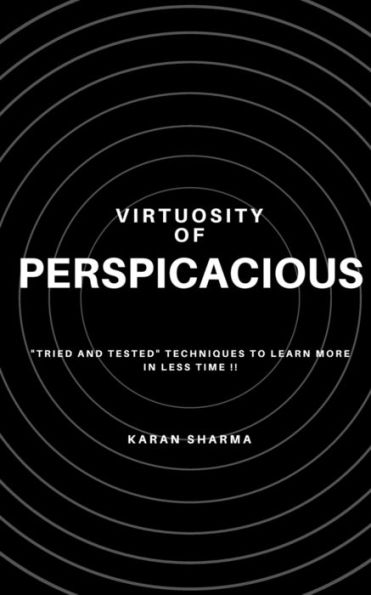 Virtuosity Of Perspicacious