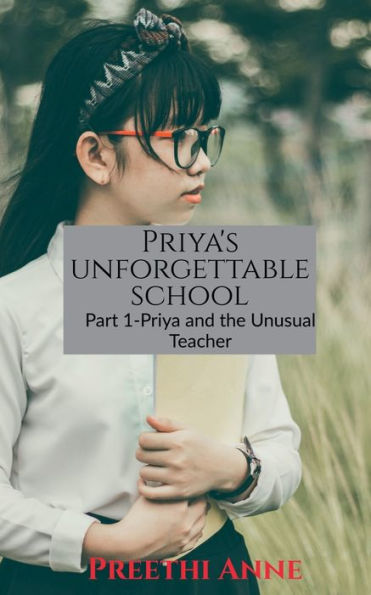 Priya's Unforgettable Schoool