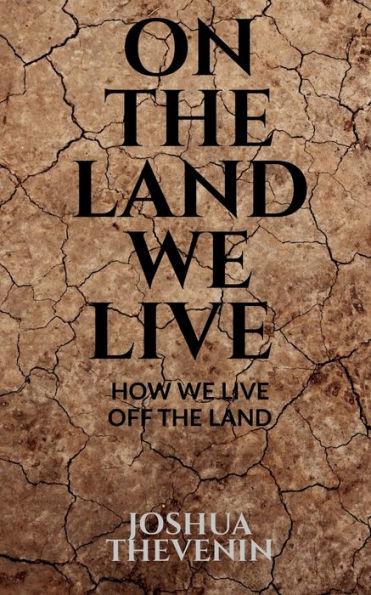 On The Land We Live