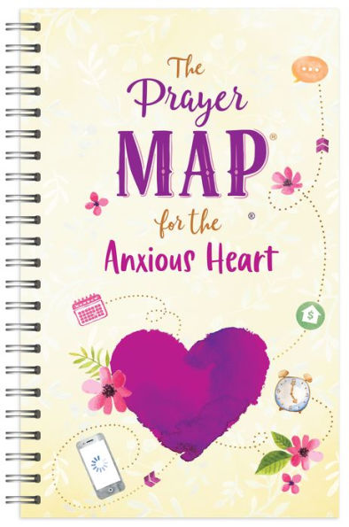 The Prayer Map® For The Anxious Heart (Faith Maps)