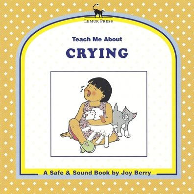 Teach Me About Crying - 9781636170268