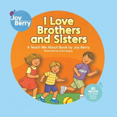 I Love Brothers And Sisters
