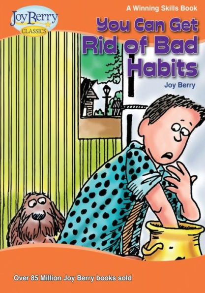 You Can Get Rid Of Bad Habits