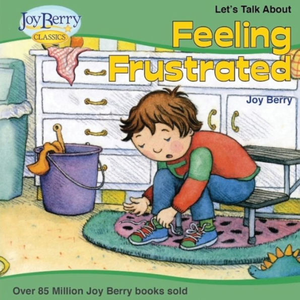 Let's Talk About Feeling Frustrated - 9781636170947