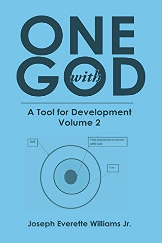 One With God: A Tool For Development: Volume 2