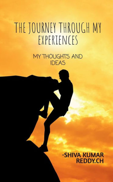 The Journey Through My Experiences