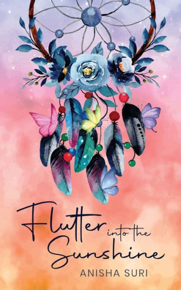 Flutter Into The Sunshine
