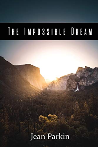 The Impossible Dream - 9781636492612
