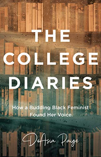 The College Diaries: How a Budding Black Feminist Found Her Voice