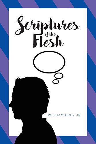 Scriptures Of The Flesh