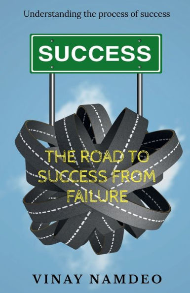 The Road To Success From Failure