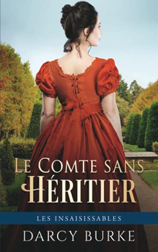 Le Comte Sans H?ú??Ritier (Les Insaisissables) (French Edition)