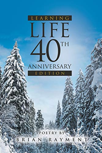 Learning Life: 40Th Anniversary Edition