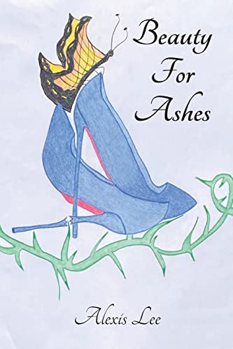 Beauty For Ashes: Memoir Of A Traumatic Brain Injury Survivor