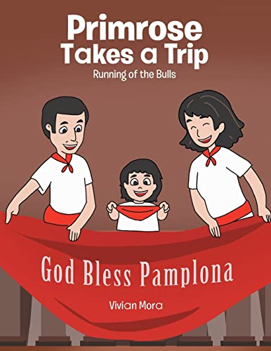 Primrose Takes A Trip: Running Of The Bulls