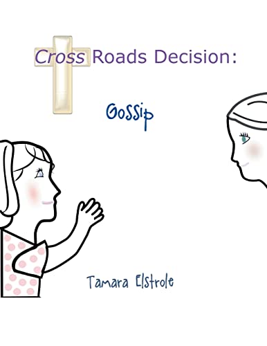 Cross Roads Decision: Gossip