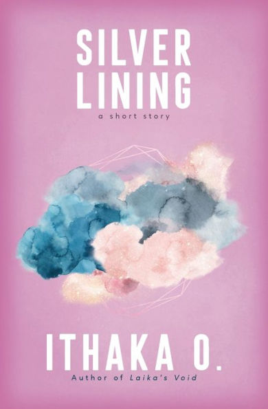 Silver Lining: A Short Story - 9781637931066