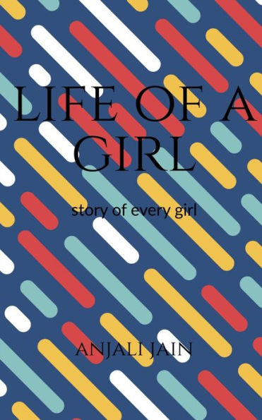 Life Of A Girl