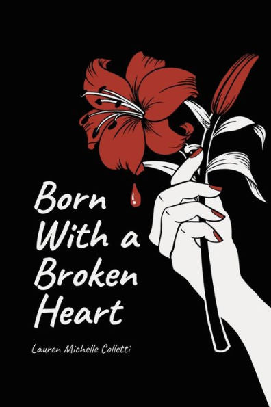 Born With A Broken Heart - 9781638128069