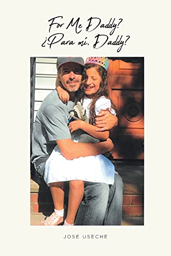 For Me Daddy? ????Para M?·?í, Daddy? (Multilingual Edition)