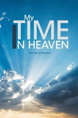 My Time In Heaven - 9781638144298