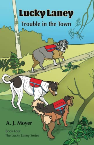 Trouble In The Town (Lucky Laney Series)