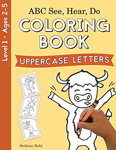 Abc See, Hear, Do Level 1: Coloring Book, Uppercase Letters