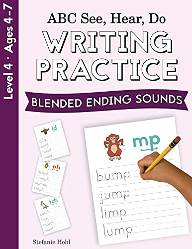 Abc See, Hear, Do Level 4: Writing Practice, Blended Ending Sounds