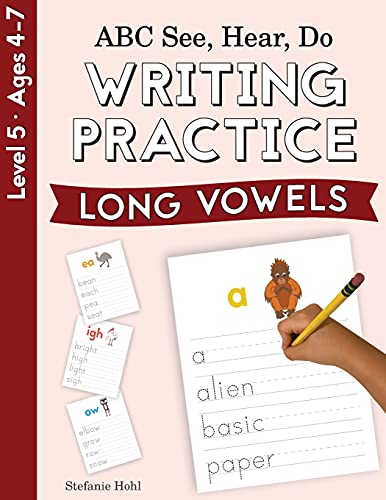 Abc See, Hear, Do Level 5: Writing Practice, Long Vowels