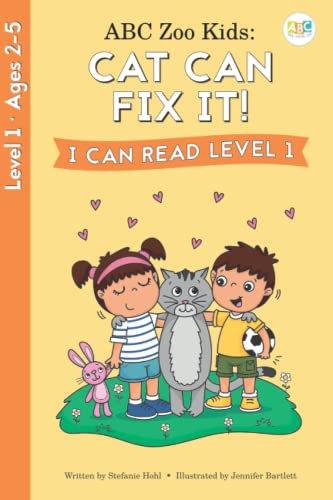 Abc Zoo Kids: Cat Can Fix It! I Can Read Level 1