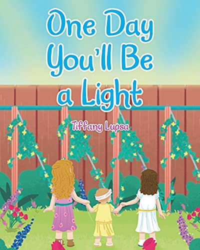 One Day You'Ll Be A Light - 9781638442851