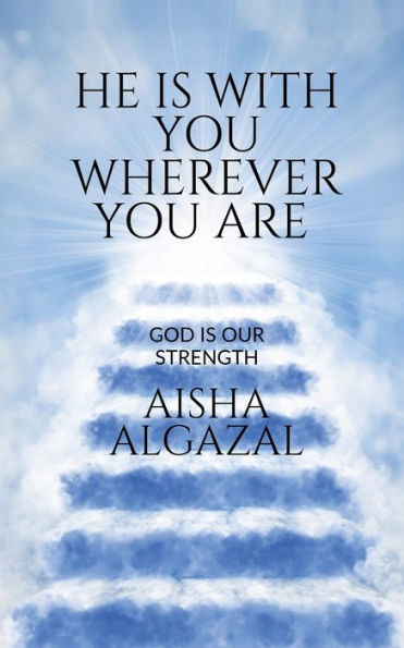 He Is With You Wherever You Are