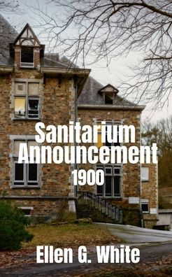 Sanitarium Announcement (1900)