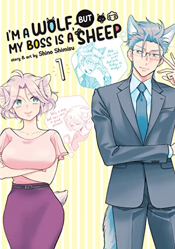 I'M A Wolf, But My Boss Is A Sheep! Vol. 1