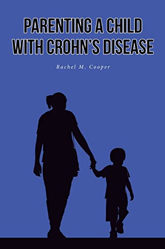 Parenting A Child With Crohn's Disease