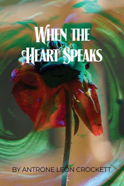 When The Heart Speaks - 9781638673774