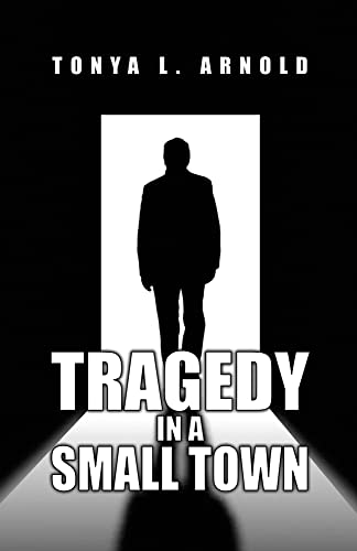 Tragedy In A Small Town