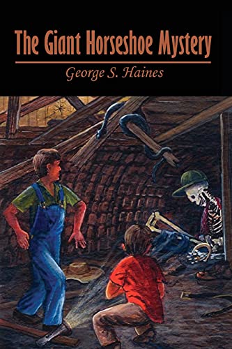 The Giant Horseshoe Mystery - 9781638710332