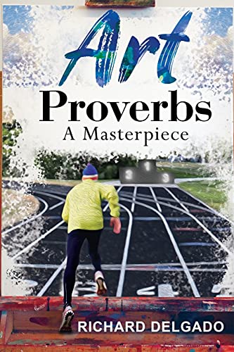 Art Proverbs: A Masterpiece - 9781638711360