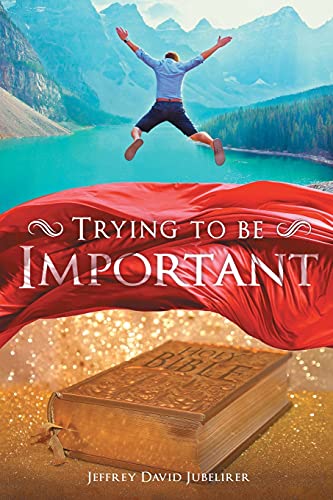 Trying To Be Important - 9781638711452