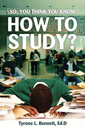 So, You Think You Know How To Study? - 9781638712114