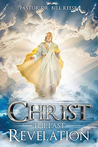 Christ The Last Revelation