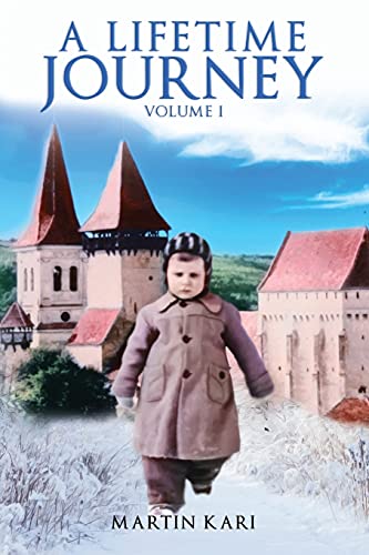 A Lifetime Journey: Volume 1 - 9781638713050