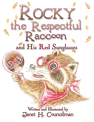 Rocky The Respectful Raccoon And His Red Sunglasses - 9781638713180